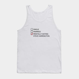 Mentally Dating Steve Harrington (Black) - Stranger Things Tank Top